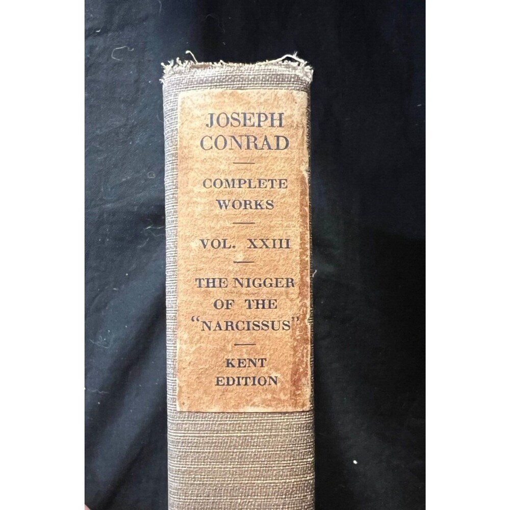 Complete Works of Joseph Conrad Vol XXII  -  Kent Edition " Narcissus "